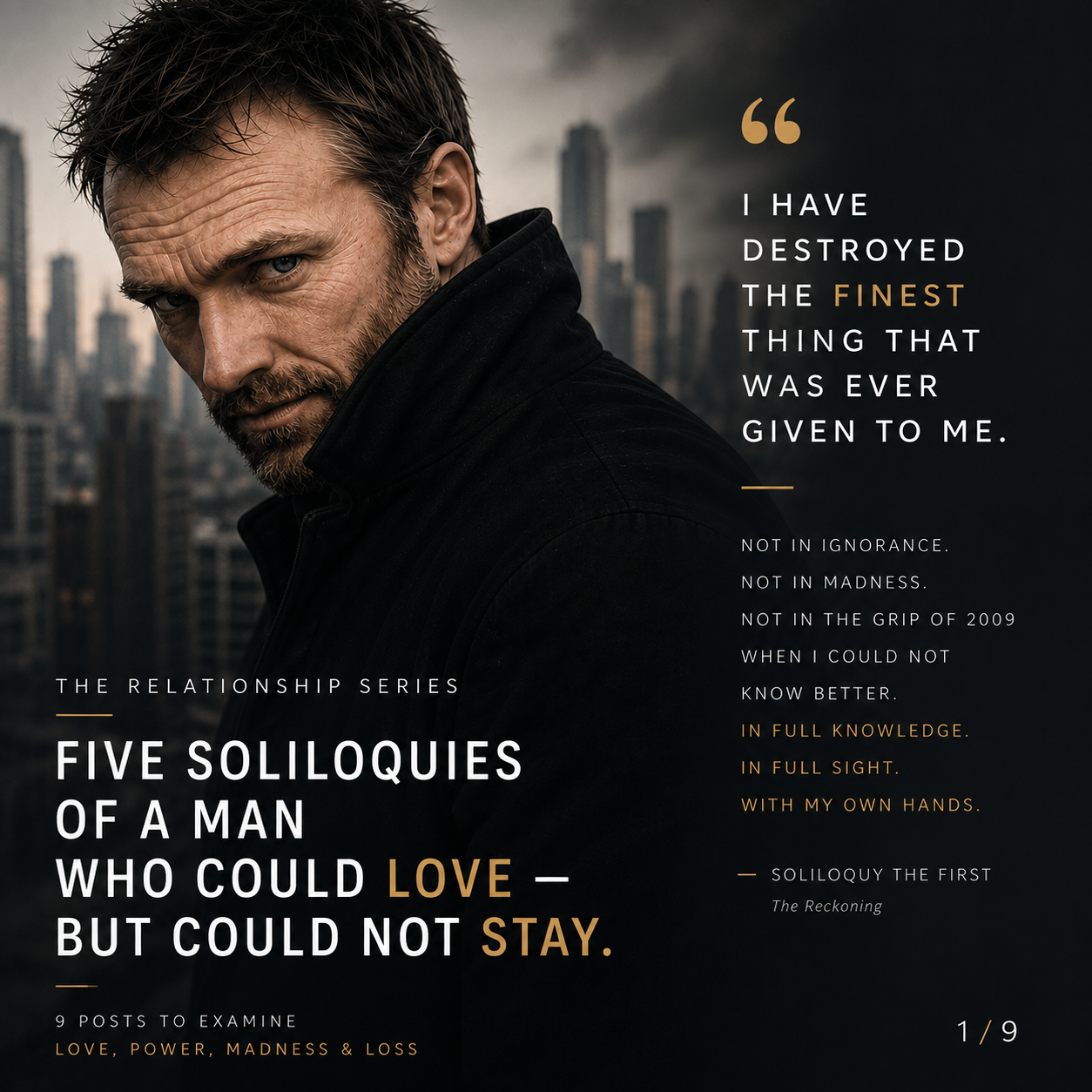 Hamlet Reimagined — five soliloquies of a man who could love but could not stay